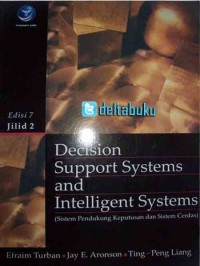 Decision Support Systems dan Intelligent Systems Jilid 2
