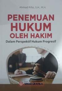 Image of Penemuan hukum oleh hakim ; dalam perspektif hukum progresif