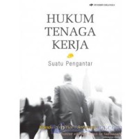 Image of Hukum Tenaga Kerja: Suatu Pengantar