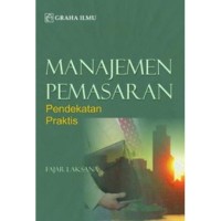 Image of Manajeman Pemasaran : Pendekatan Praktis