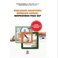 Image of Kebijakan Akuntansi Berbasis Akrual Berpedoman pada SAP
