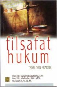 Image of Filsafat Hukum: Teori dan Praktik