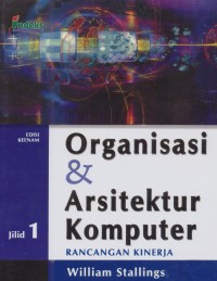 Image of Organisasi dan arsitektur komputer ; rancangan kenerja (1)  ~  TI