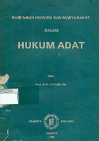 Image of Hubungan individu dan masyarakat dalam hukum adat
