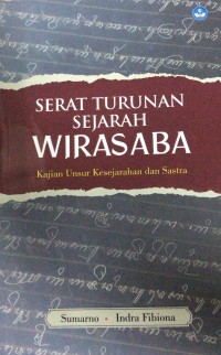 Image of Serat Turunan Sejarah Wirasaba: Kajian Unsur Kesejahteraan dan Sastra