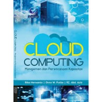 Image of Cloud Computing : Manajemen dan Perencanaan Kapasitas