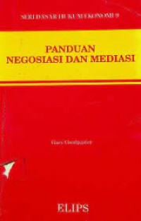 Image of Panduan negoisasi dan mediasi : seri ; dasar hukum ekonomi 9