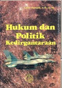 Image of Himpunan peraturan perundang-undangan mengenai tata kehidupan politik di Indonesia