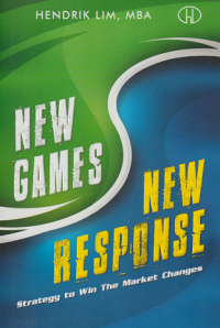 Image of New Games, New Response : Strategy to win the market changes