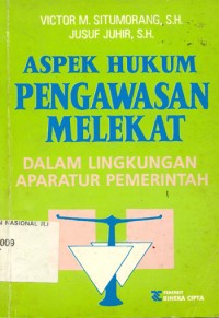 Image of Aspek hukum pengawasan melekat dalam lingkungan aparatur pemerintahan