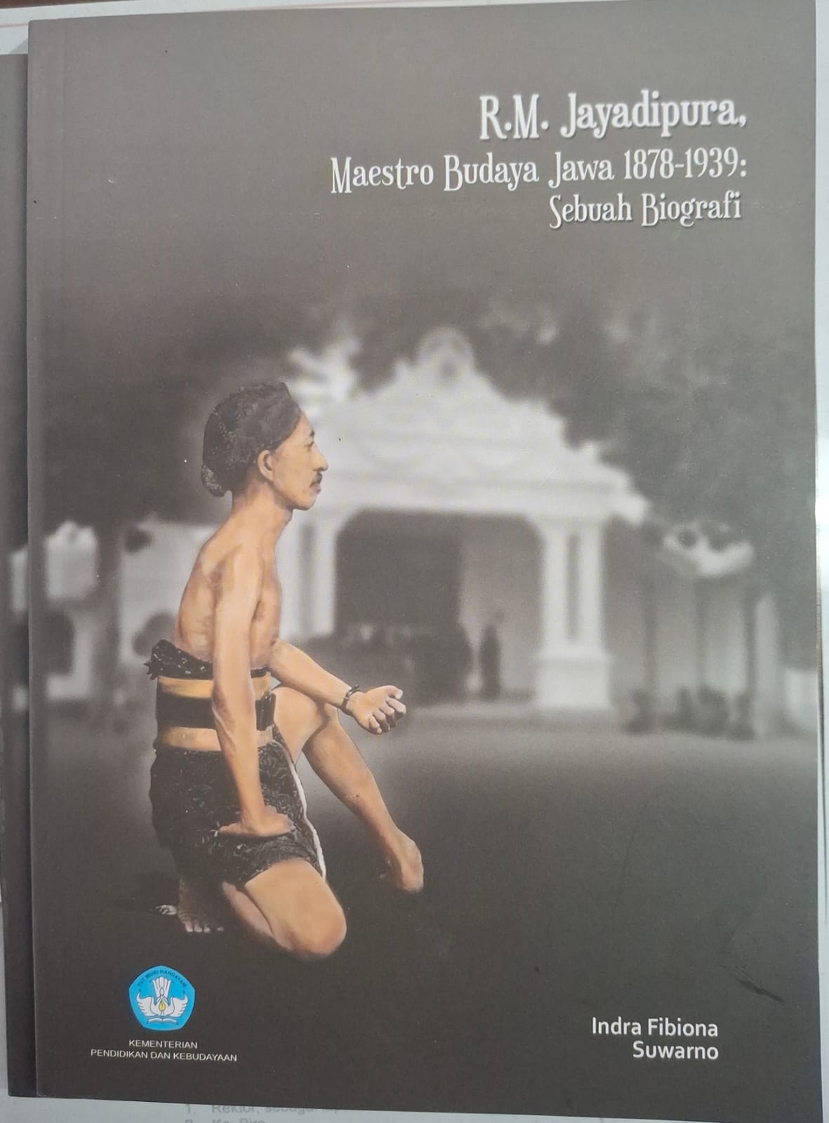 R.M. Jayadipura, maestro budaya jawa 1878-1939 : sebuah biografi
