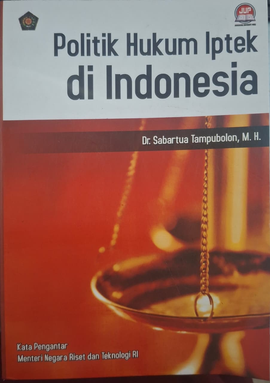 Politik hukum iptek di Indonesia