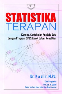 Image of Statistika Terapan: Konsep, Contoh dan Aplikasi Data dengan SPSS/Lisrel dalam Penelitian
