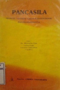 Image of Pancasila tinjauan ; historis, yuridis konstitusional dan pelaksanaannya