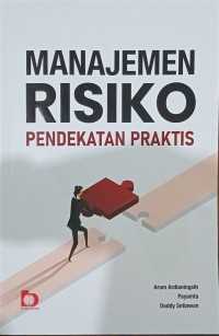 Image of Manajemen risiko : pendekatan praktis