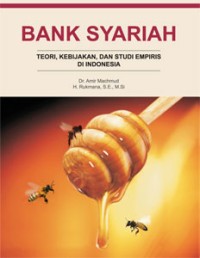 Image of Bank Syariah: Teori, Kebijakan, dan Studi Empiris di Indonesia ~ EM