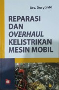 Reparasi dan overhaul kelistrikan mesin mobil