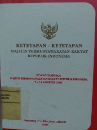 Image of Ketetapan-ketetapan MPR RI hasil sidang tahunan MPR RI 2000  ~  UJB