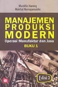 Image of Manajemen Produksi Modern Operasi Manufaktur dan Jasa Buku 1