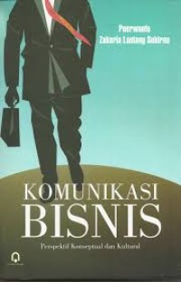Image of Komunikasi Bisnis : Perspektif Konseptual dan Kultural