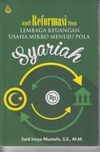 Image of Reformasi Lembaga Keuangan Usaha Mikro Menuju Pola Syariah