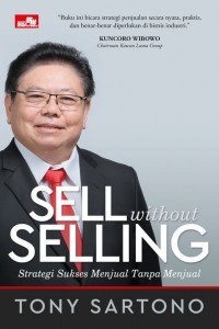 Image of Sell without Selling: Strategi Sukses Menjual tanpa Menjual