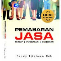 Image of Pemasaran Jasa : Prinsip, Penerapan, Penelitian