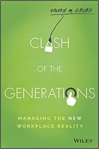 Image of Clash of the Generations: Managing the New Workplace Reality