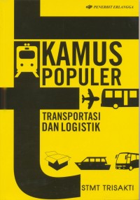 Image of Kamus Populer Transportasi dan Logistik