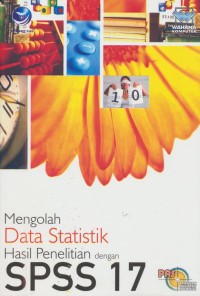 Image of Mengolah Data Statistik Hasil Penelitian dengan SPSS 17