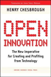 Image of Open Innovation : The New Imperative For Creating and Profiting From Technology