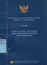 Image of Pengelolaan Air Hujan Pada Bangunan Gedung dan Persilnya