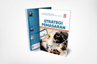 Image of Strategi pemasaran : pendekatan kekinian di Era Digital dan Berkelanjutan