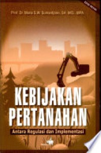 Image of Kebijakan pertanahan antara regulasi & implementasi