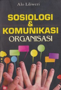 Image of Sosiologi & Komunikasi Organisasi