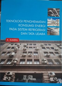 Image of Teknologi penghematan konsumsi energi pada sistem refigerasi dan tata udara