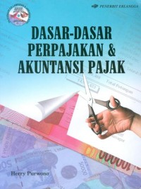 Dasar-Dasar Perpajakan & Akuntansi Pajak