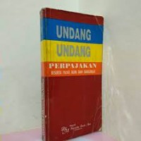 Undang-undang perpajakan beserta PBB serta bea materai  ~  FH