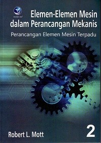 Buku Elemen-Elemen Mesin Dalam Perancangan Mekanis (Buku 2)