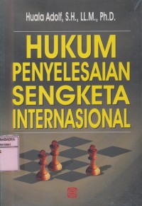 Image of Hukum Penyelesaian Sengketa Internasional  ~  FH