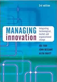 Image of Managing Innovation : Integrating technological, market and organizational change
