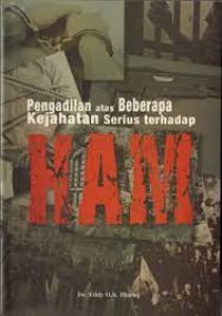 Image of Pengadilan atas Beberapa Kejahatan Serius terhadap Hak Asasi Manusia  ~  FH