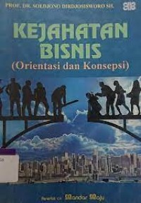 Kejahatan bisnis (orientasi dan konsepsi)